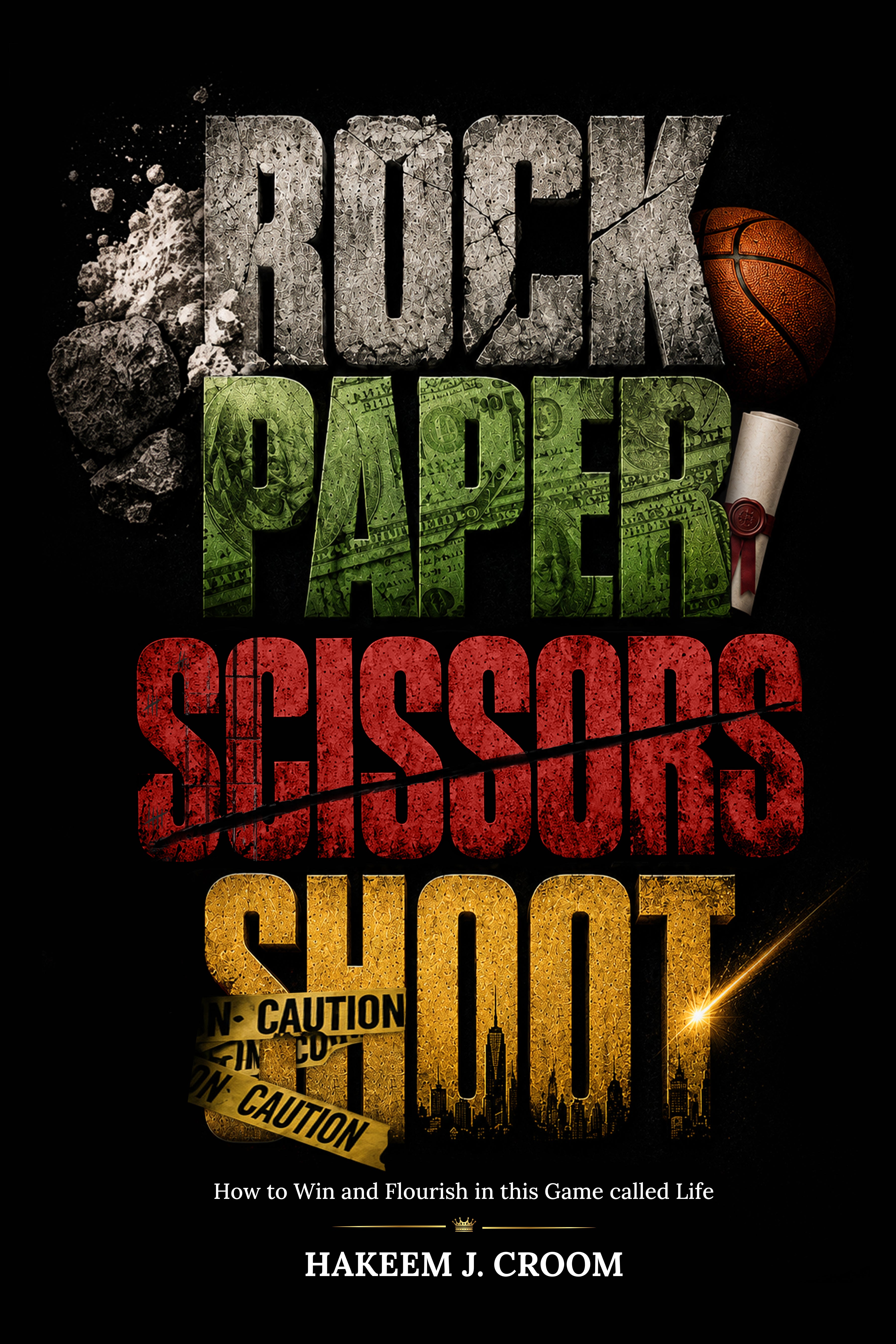 Rock, Paper, Scissors, Shoot: How to Win and Flourish in this Game called Life (Paperback) (Pre-Order)